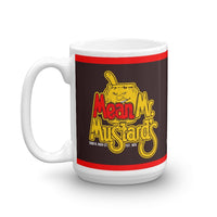 Mean Mr. Mustard's 15 oz Mug - Long Lost Tees